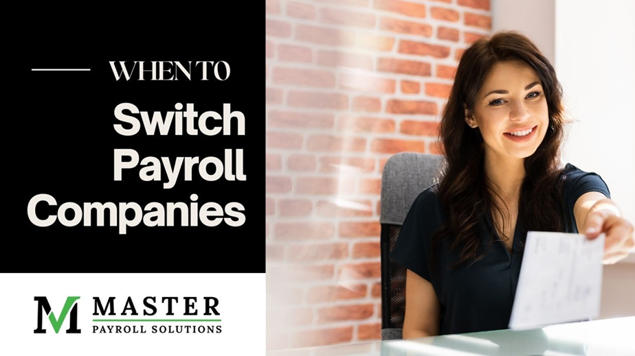 Best Time to Switching Your Payroll Companies