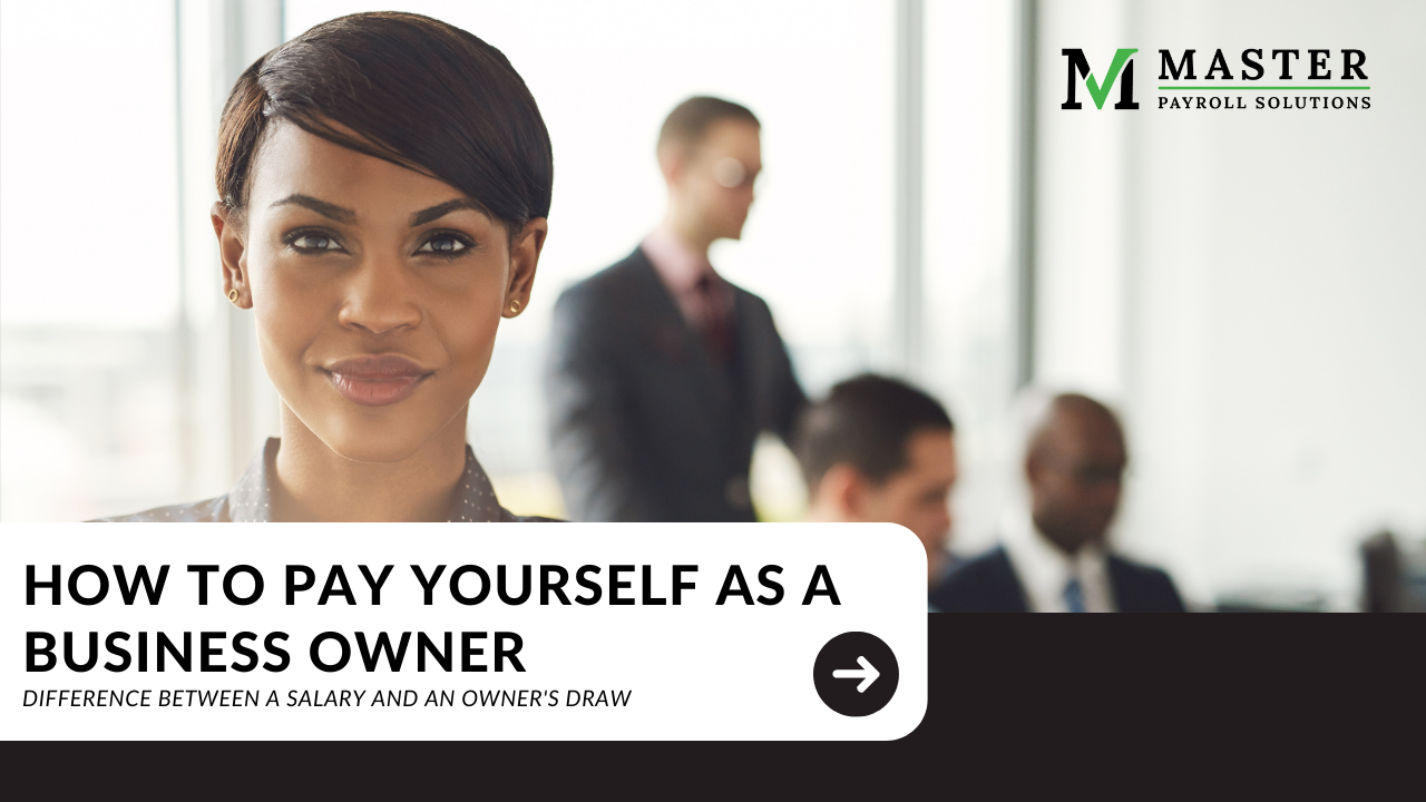 How to Pay Yourself as a Business Owner